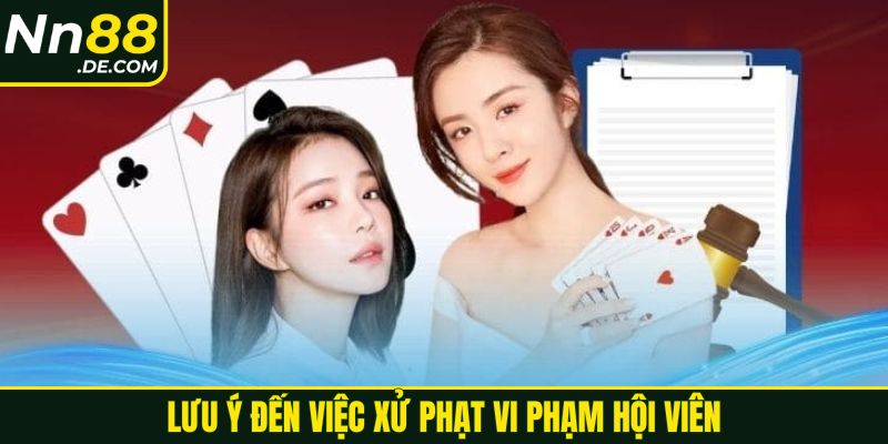 Lưu ý đến việc xử phạt vi phạm hội viên