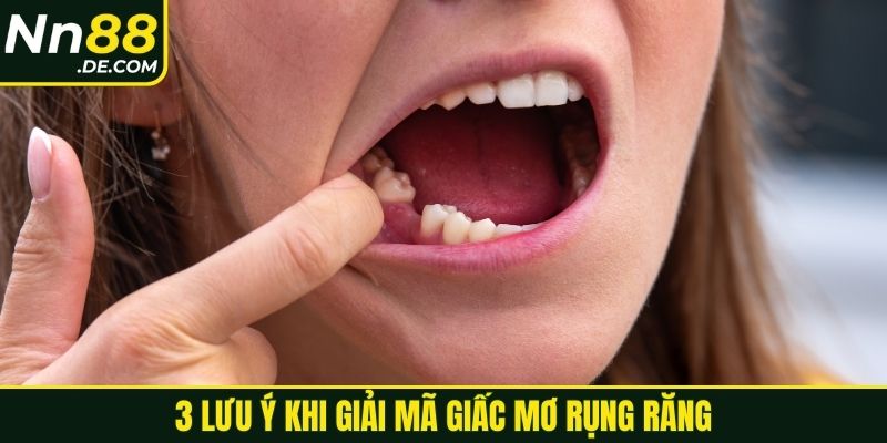 3 lưu ý khi giải mã giấc mơ rụng răng