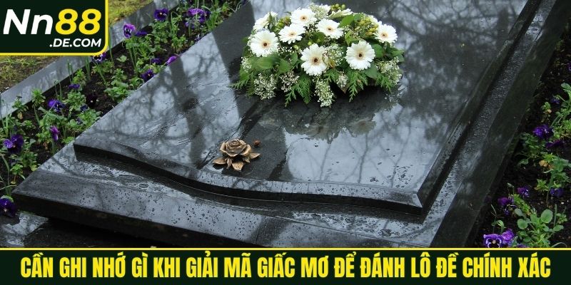 Cần ghi nhớ gì khi giải mã giấc mơ để đánh lô đề chính xác